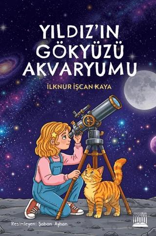 Yıldız’ın Gökyüzü Akvaryumu