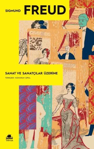 Sanat ve Sanatçılar Üzerine