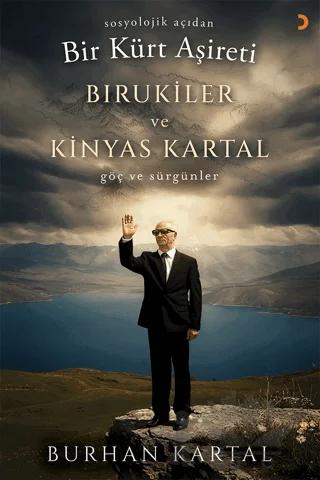 Sosyolojik Açıdan Bir Kürt Aşireti Bırukiler ve Kinyas Kartal
