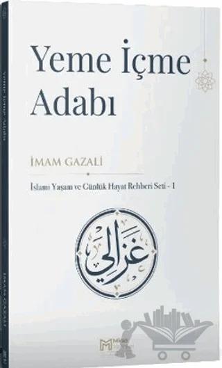 Yeme İçme Adabı – İmam Gazali – Miras Yayınları kitap kapağı