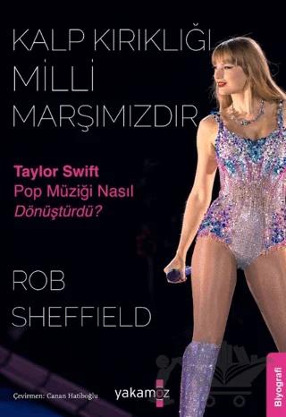 Kalp Kırıklığı Milli Marşımız – Rob Sheffield – Yakamoz Yayınevi kitap kapağı