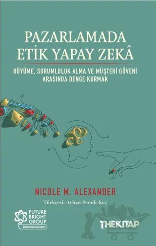 Pazarlamada Etik Yapay Zekâ