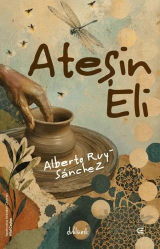 Ateşin Eli – Alberto Ruy-Sanchez – Epona Kitap kitap kapağı