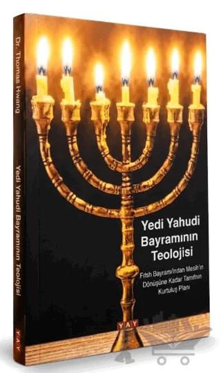 Yedi Yahudi Bayramının Teolojisi