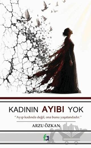 Kadının Ayıbı Yok