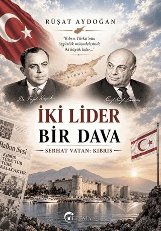 İki Lider Bir Dava
