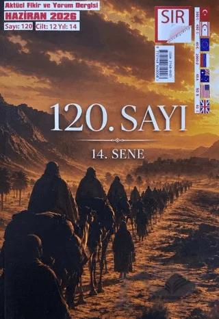 Sır Aktüel Fikir ve Yorum Dergisi Sayı: 120 Haziran 2026