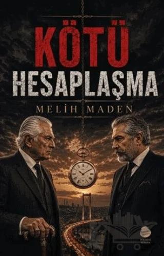 Kötü Hesaplaşma