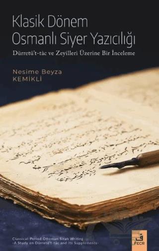 Klasik Dönem Osmanlı Siyer Yazıcılığı