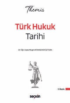 THEMIS – Türk Hukuk Tarihi Konu Kitabı
