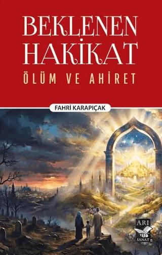 Beklenen Hakikat – Fahri Karapıçak – Arı Sanat Yayınevi kitap kapağı