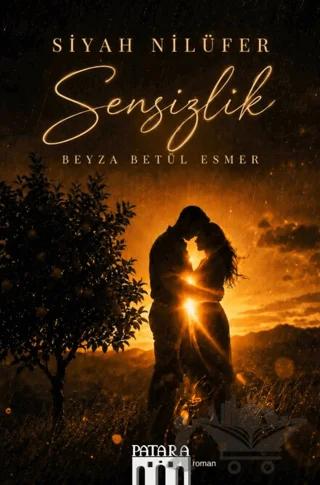 Siyah Nilüfer: Sensizlik