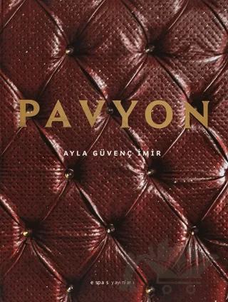 Pavyon – Ayla Güvenç İmir – Espas Kuram Sanat Yayınları kitap kapağı