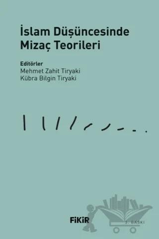 İslam Düşüncesinde Mizaç Teorileri