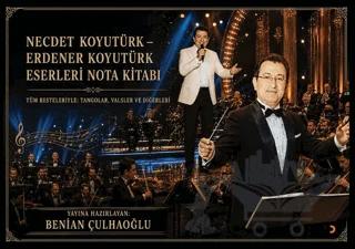 Necdet Koyutürk–Erdener Koyutürk Eserleri Nota Kitabı