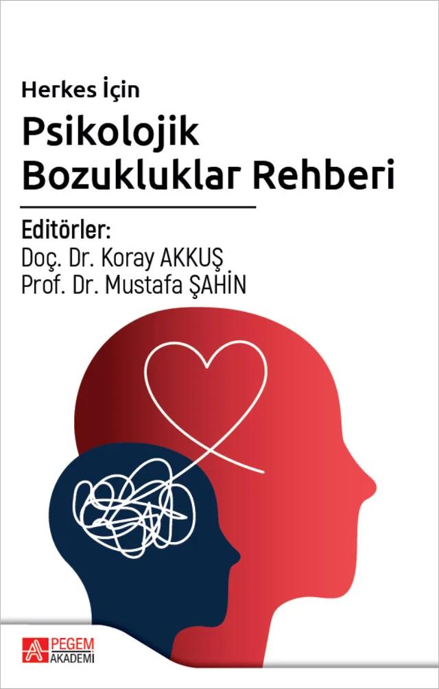 Herkes İçin Psikolojik Bozukluklar Rehberi – Pegem Akademi Yayıncılık kitap kapağı