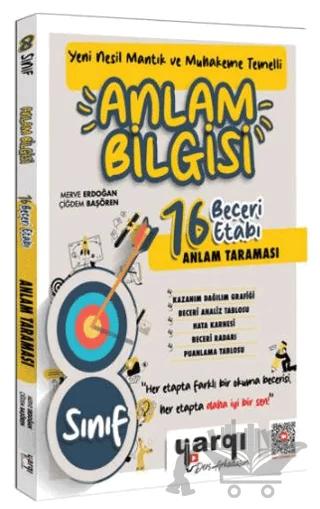 8. Sınıf Yeni Nesil Mantık ve Muhakeme Temelli Anlam Bilgisi 16 Beceri Etabı Anlam Taraması