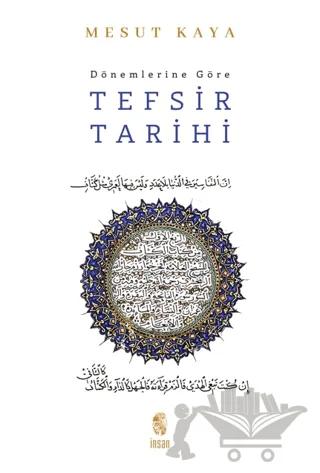 Dönemlerine Göre Tefsir Tarihi