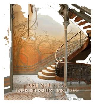 Art Nouveau 1: Paris - Bruxelles - Barcelona