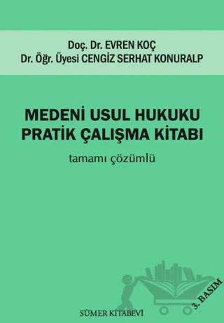 Medeni Usul Hukuku Pratik Çalışma Kitabı – Cengiz Serhat Konuralp, Evren Koç – Sümer Kitabevi kitap kapağı
