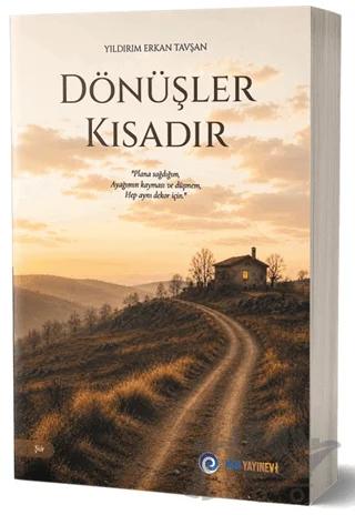 Dönüşler Kısadır – Yıldırım Erkan Tavşan – NSN Yayınevi kitap kapağı