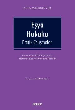 Eşya Hukuku Pratik Çalışmaları – Melek Bilgin Yüce – Seçkin Yayıncılık kitap kapağı