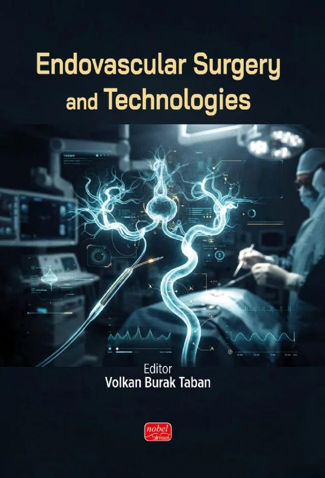 Endovascular Surgery and Technologies
