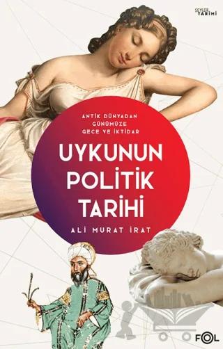 Uykunun Politik Tarihi