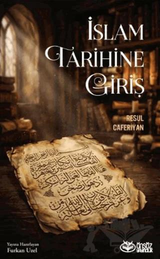 İslam Tarihine Giriş – Resul Caferiyan – Önsöz Yayıncılık kitap kapağı