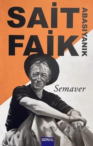 Semaver – Sait Faik Abasıyanık – Gönül Yayıncılık kitap kapağı