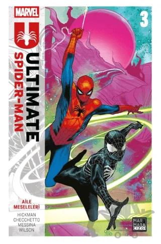 Ultimate Spider-Man Cilt 3 – Aile Meseleleri – Jonathan Hickman – Marmara Çizgi kitap kapağı