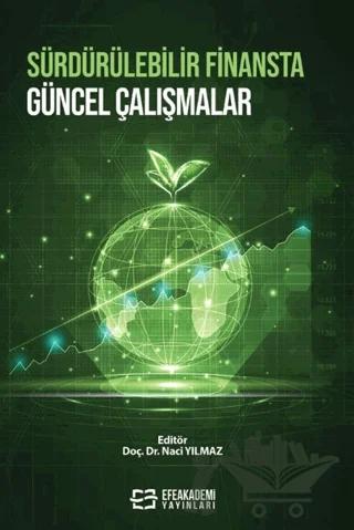 Sürdürülebilir Finansta Güncel Çalışmalar