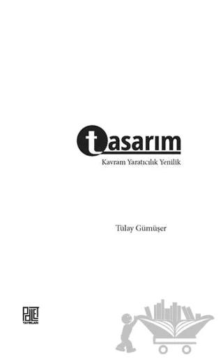 Tasarım: Kavram Yaratıcılık Yenilik