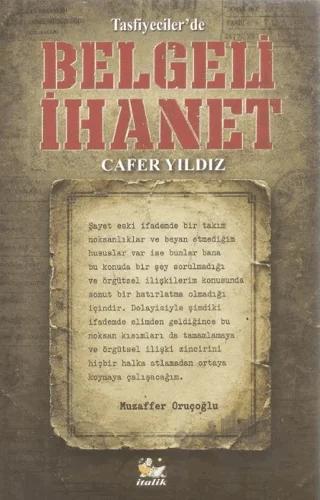 Tasfiyeciler’de Belgeli İhanet