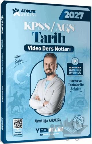 2027 KPSS AGS Atölye Serisi Genel Kültür Tarih Video Ders Notları