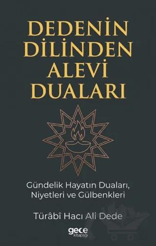Dedenin Dilinden Alevi Duaları – Türabi Hacı Ali Dede – Gece Kitaplığı kitap kapağı