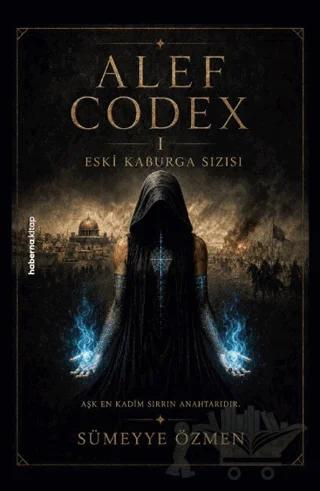 Alef Codex - Eski Kaburga Sızısı – Sümeyye Özmen – Haberna Kitap kitap kapağı