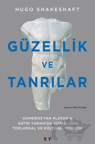 Güzellik ve Tanrılar