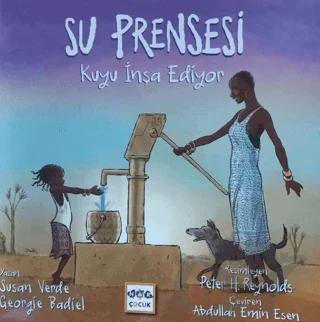 Su Prensesi Kuyu İnşa Ediyor – Susan Verde, Georgie Badiel – Nar Yayınları kitap kapağı