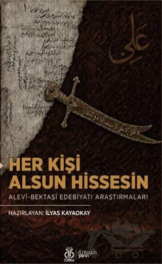 Her Kişi Alsun Hissesin