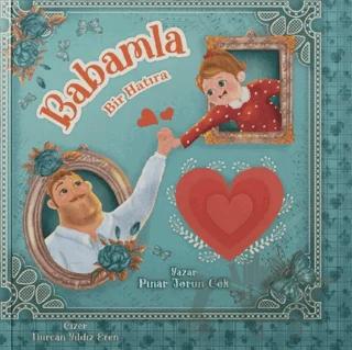 Babamla Bir Hatıra (Kız)