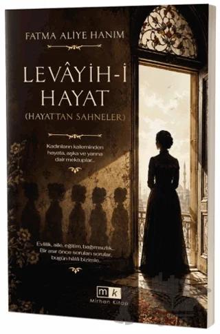 Levayih-i Hayat – Fatma Aliye Hanım – Mirhan Kitap kitap kapağı