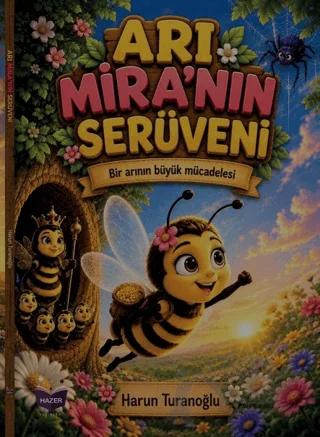 Arı Mira'nın Serüveni