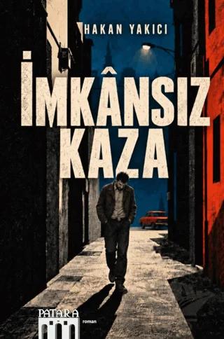 İmkânsız Kaza