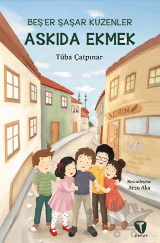Beş’er Şaşar Kuzenler: Askıda Ekmek