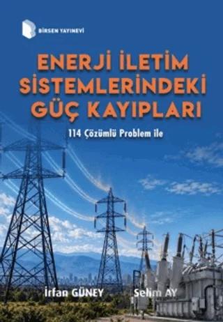 Enerji İletim Sistemlerindeki Güç Kayıpları
