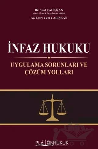 İnfaz Hukuku – Suat Çalışkan, Emre Cem Çalışkan – Platon Hukuk kitap kapağı