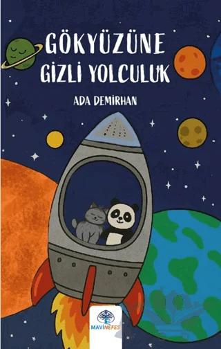 Gökyüzüne Gizli Yolculuk