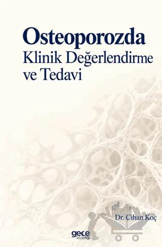 Osteoporozda Klinik Değerlendirme ve Tedavi