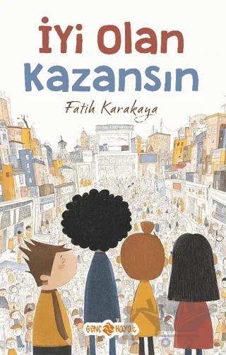 İyi Olan Kazansın